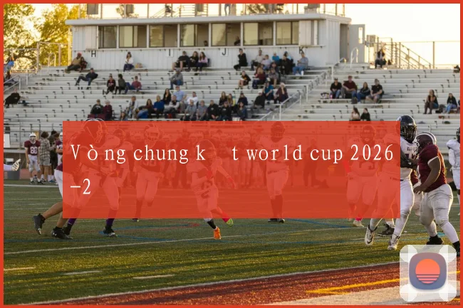 Vòng chung kết world cup 2026